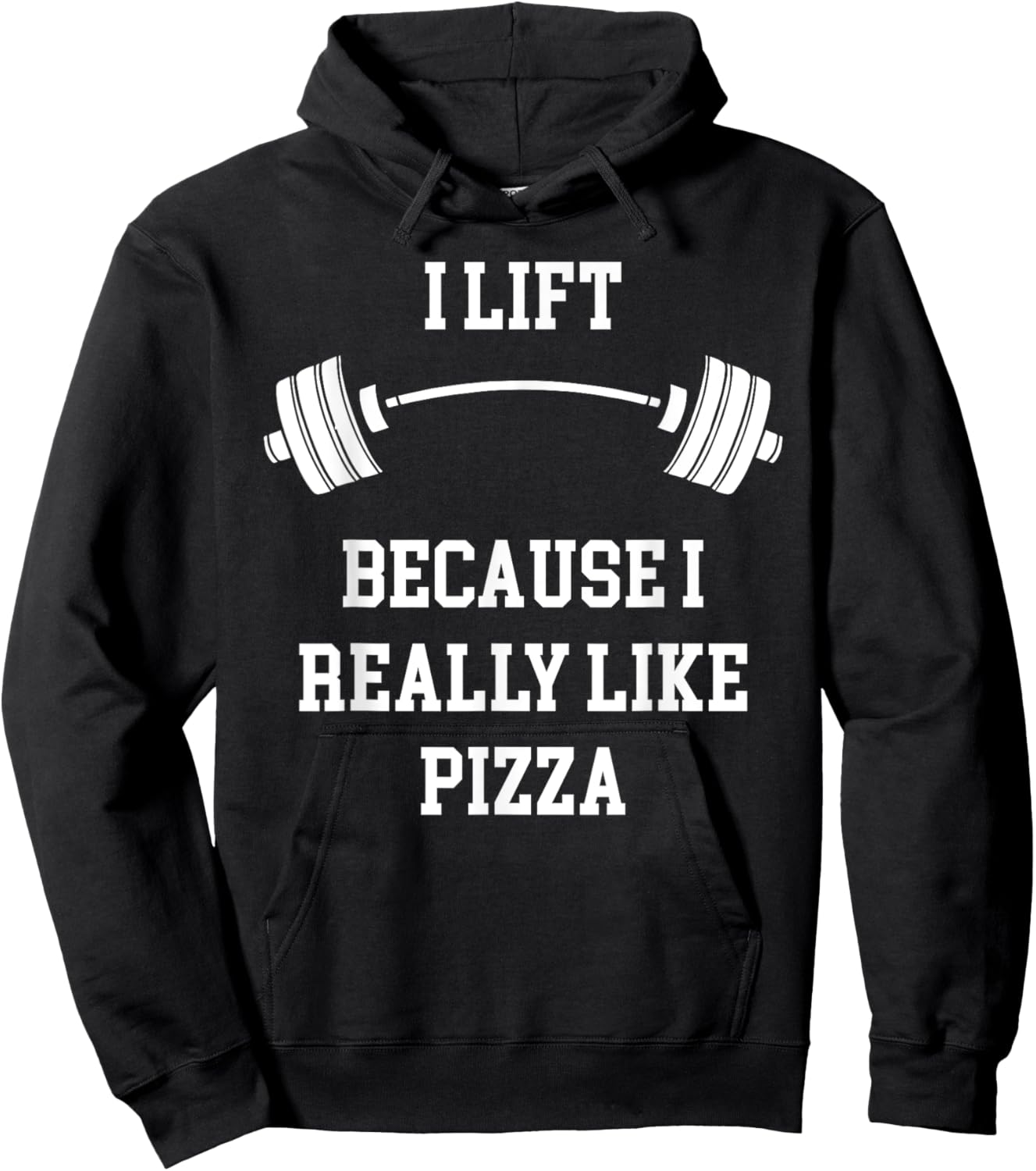 I Lift Because I Like Pizza Funny Back To Fitness Gym Lover Hoodie - Hoodie | Black