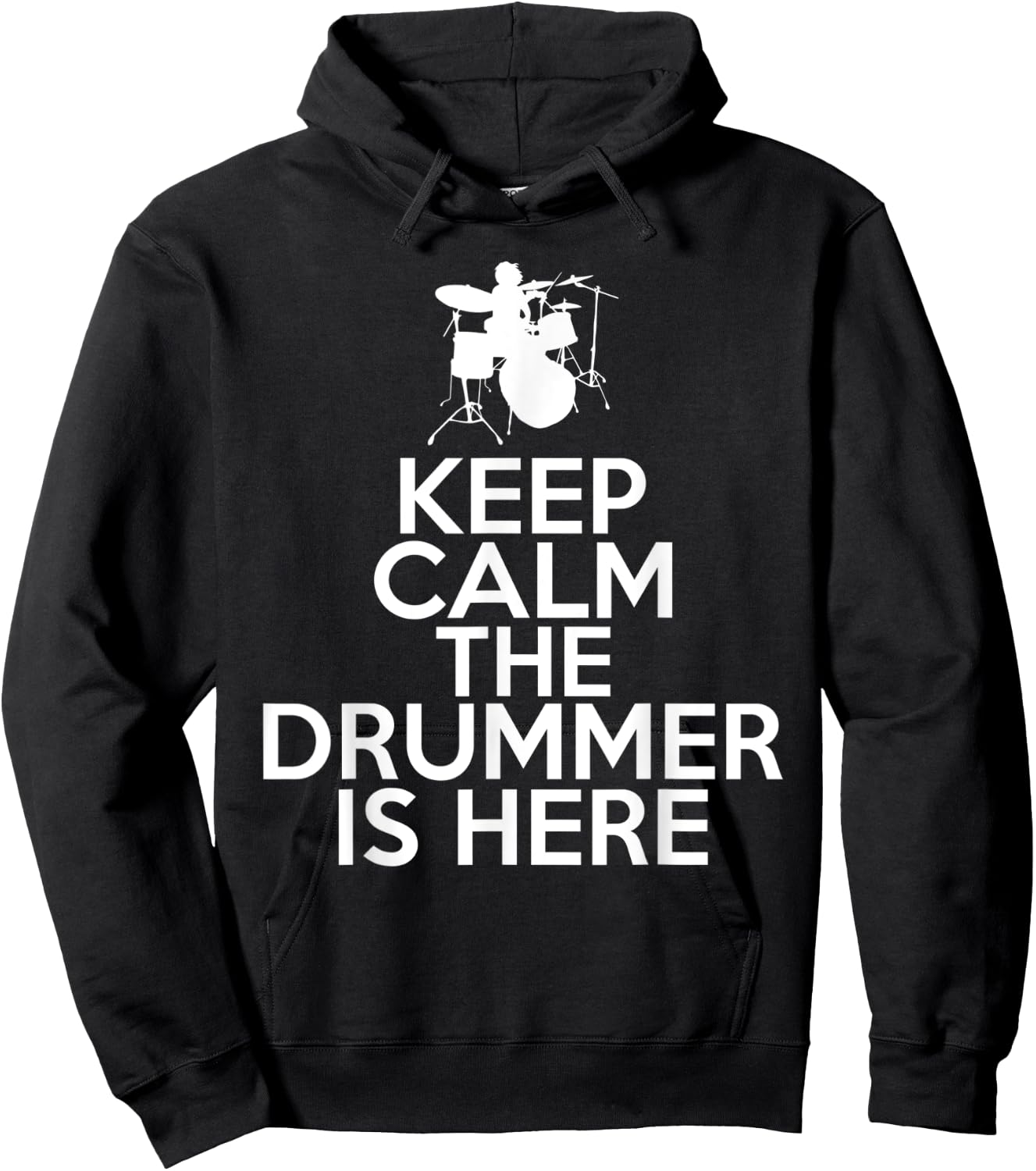 Keep Calm the Drummer is here cool Drummer Hoodie - Hoodie | Black