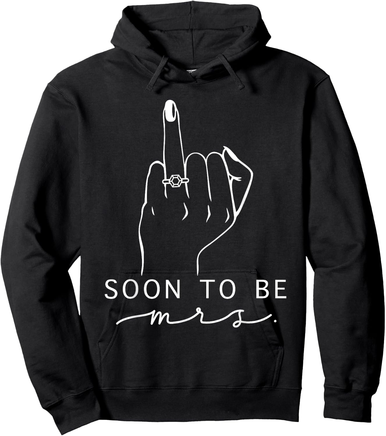 Soon To Be Mrs. Bachelorette Party Engaged Ring Finger Hoodie - Hoodie | Black