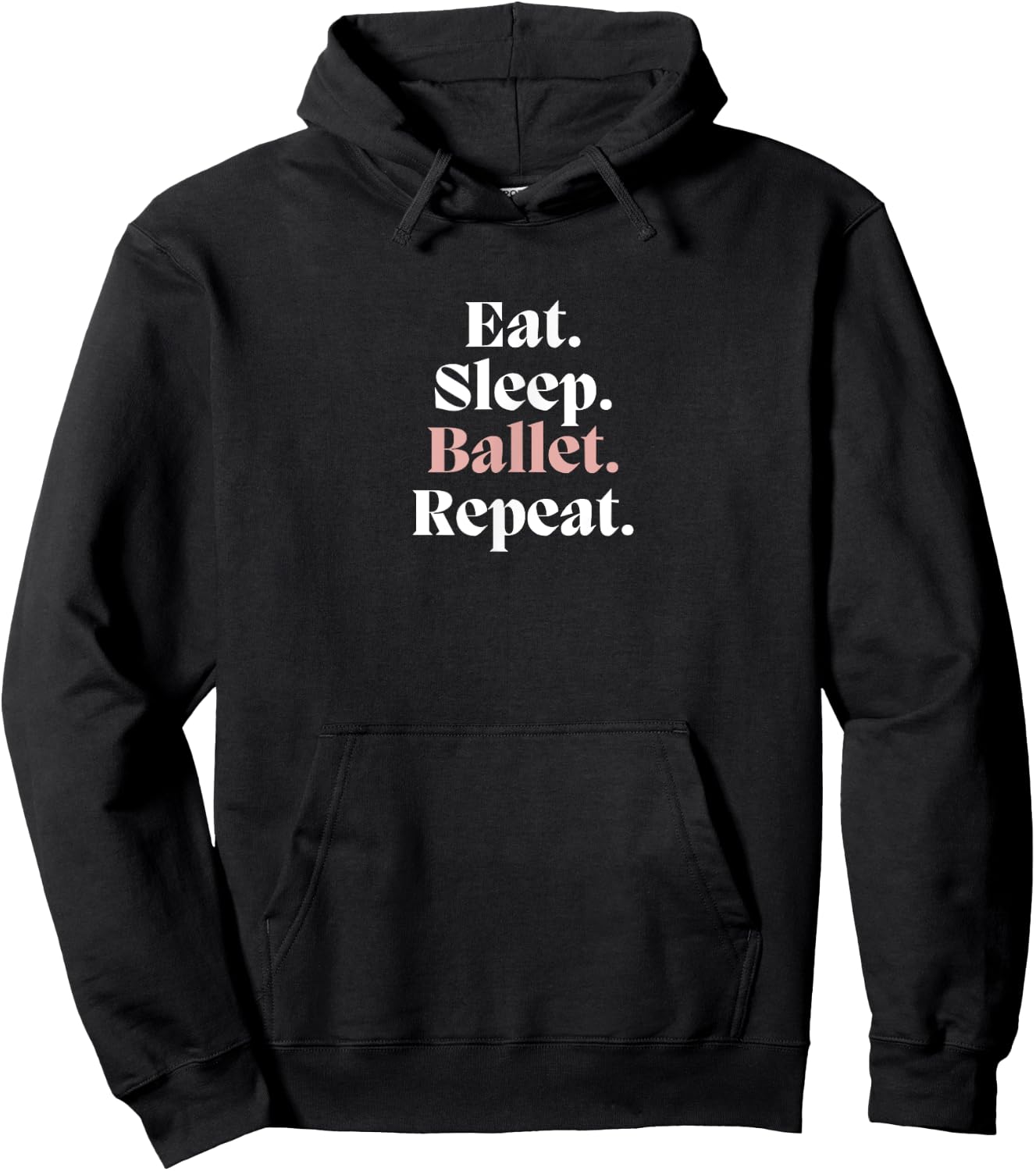 Funny EAT SLEEP BALLET REPEAT Ballerina Dance Dancer Graphic Hoodie - Hoodie | Black