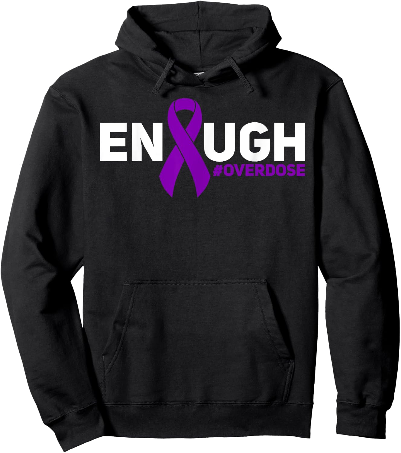 Overdose Awareness Enough Overdose Hoodie - Hoodie | Black