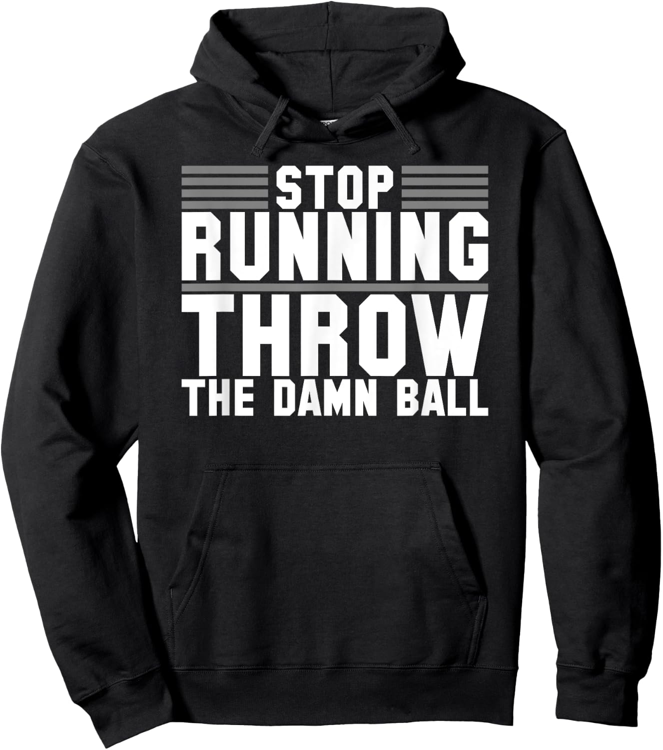 Sarcastic Throw The Damn Ball Football Hoodie - Hoodie | Black