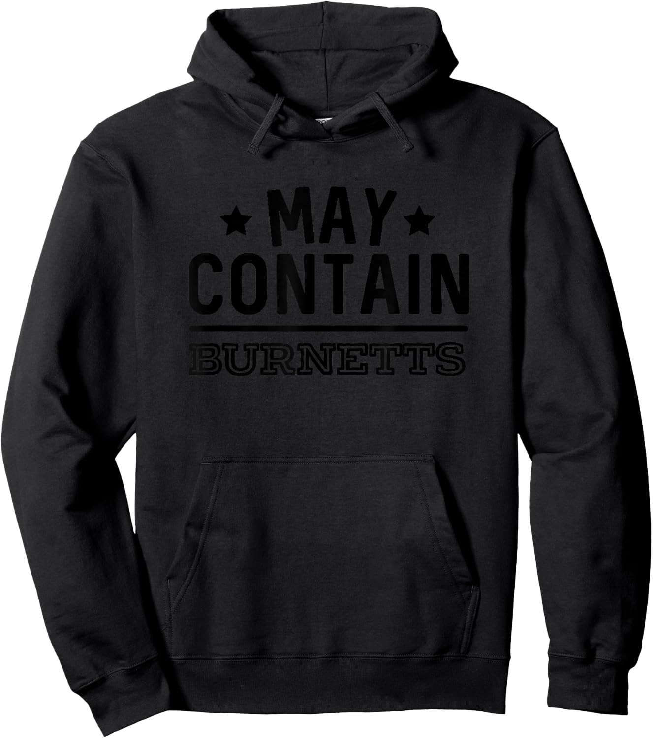 May Contain Burnett's Alcohol Vodka Funny Party Hoodie - Hoodie | Black