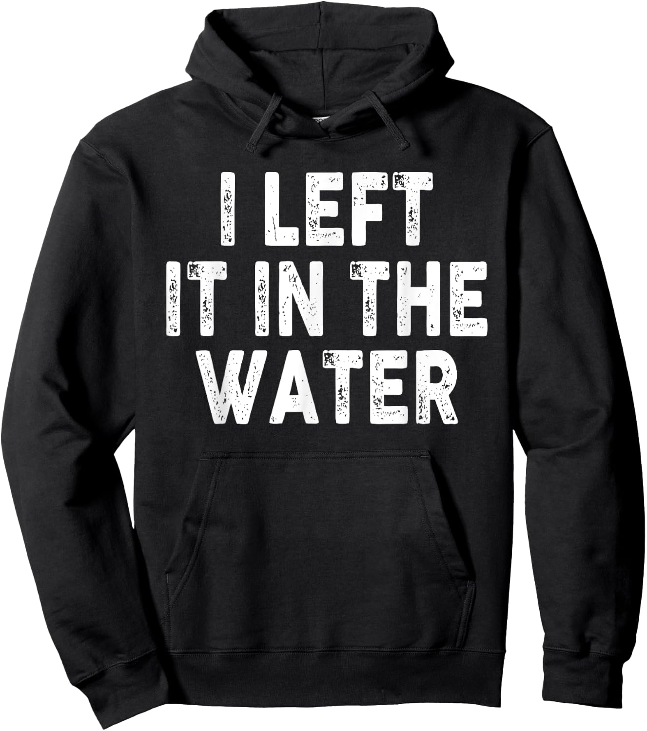 I Left It In The Water, Bible Verse, Christian Faith Hoodie - Hoodie | Black