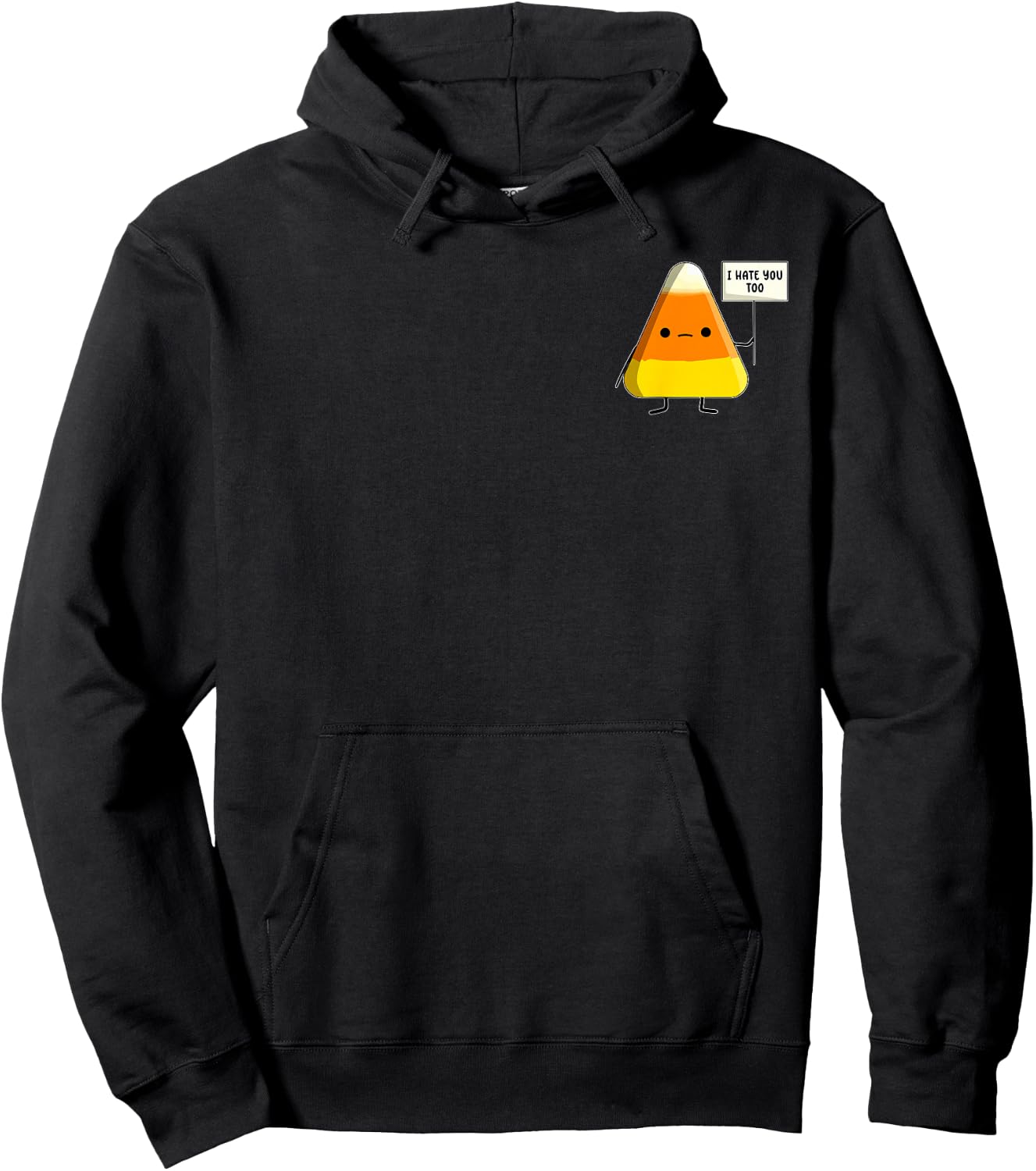 I Hate You Too Funny Halloween Candy Corn Hoodie - Hoodie | Black