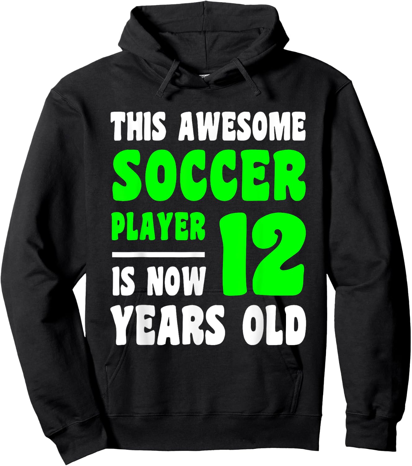 12 Year Old Happy 12th Birthday Soccer Player 12th Birthday Hoodie - Hoodie | Black