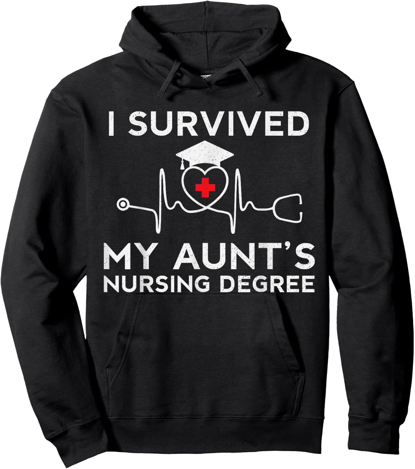 I survived My Aunt's Nursing Degree,Proud Niece Cousin Nurse Hoodie - Hoodie | Black