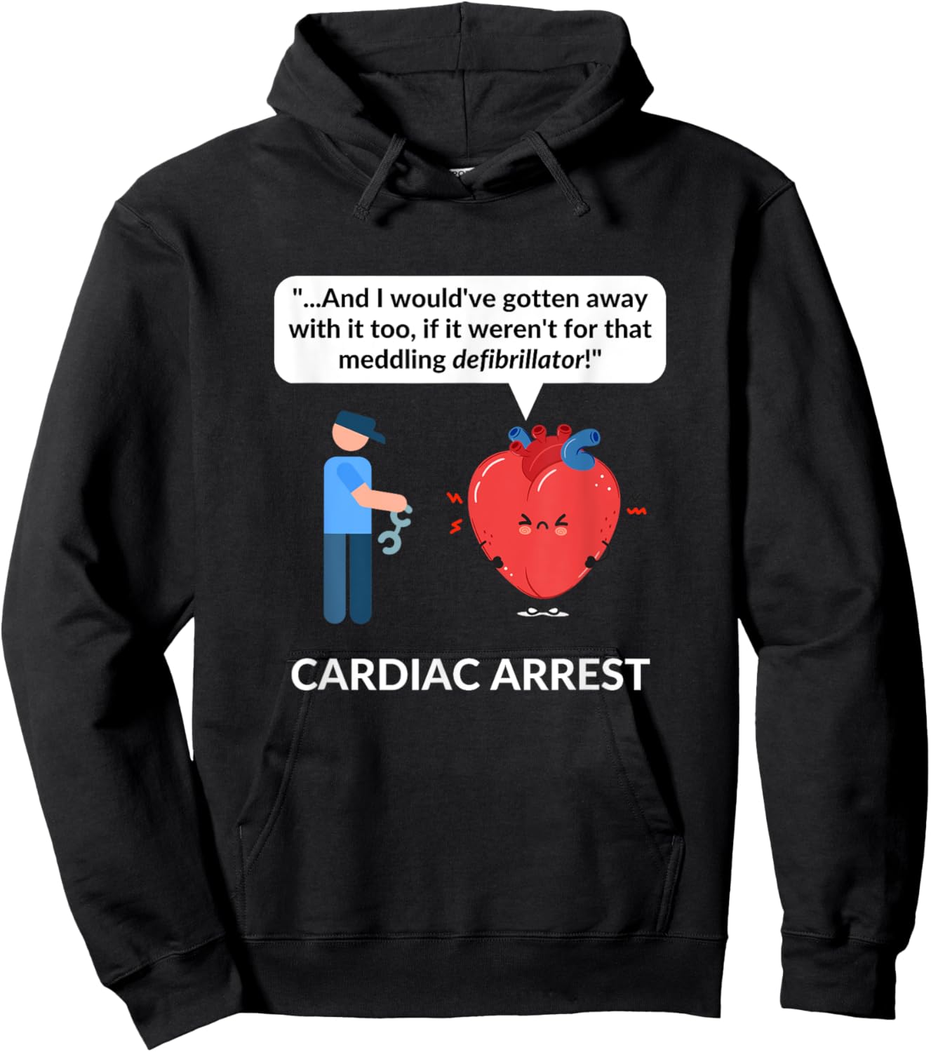 Cardiologist Doctor Gift CARDIOLOGY Cardiac Arrest Pun Funny Hoodie - Hoodie | Black