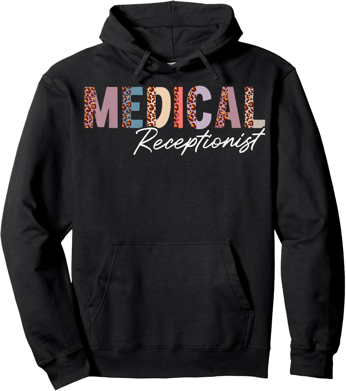 Medical Receptionist Appreciation Leopard Hoodie - Hoodie | Black