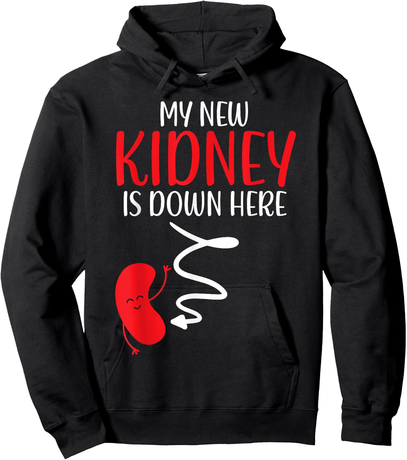 My New Kidney Is Here Transplant Survivor Organ Recipient Hoodie - Hoodie | Black