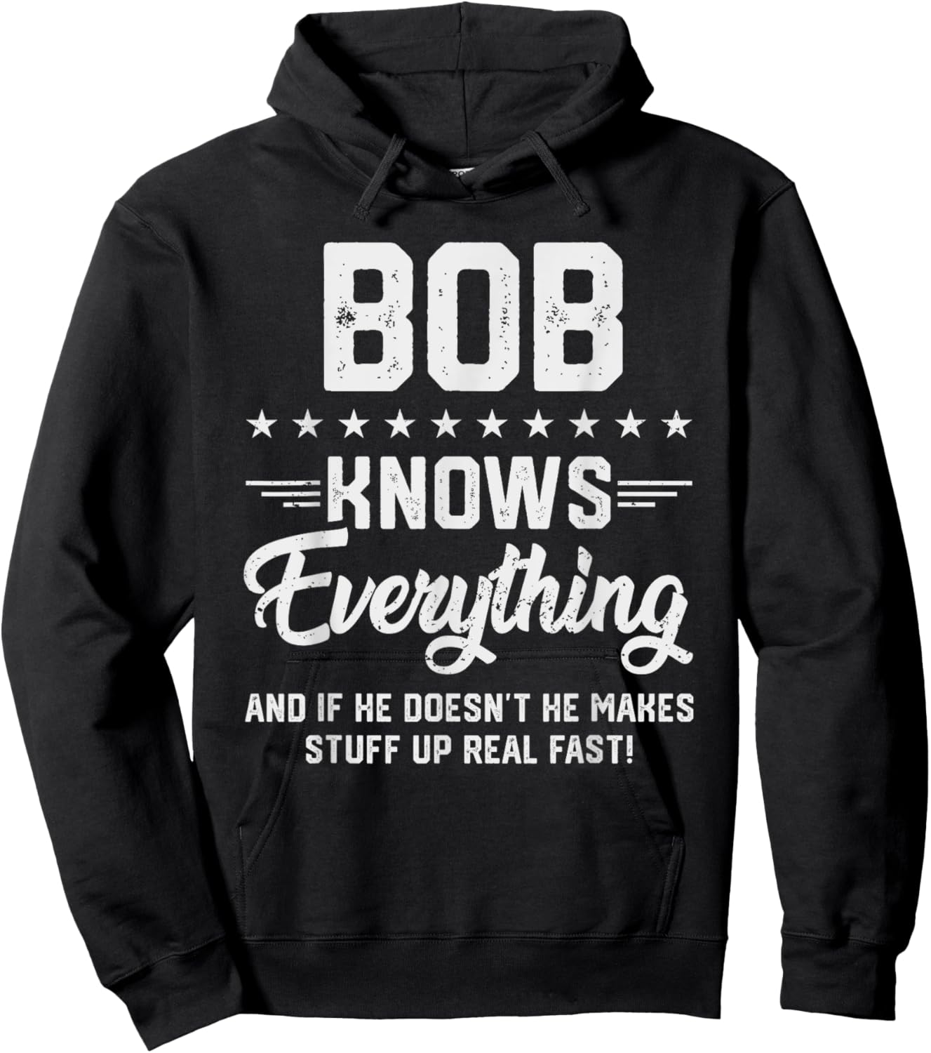 Bob Knows Everything Funny Name Personalized Jokes Hoodie - Hoodie | Black