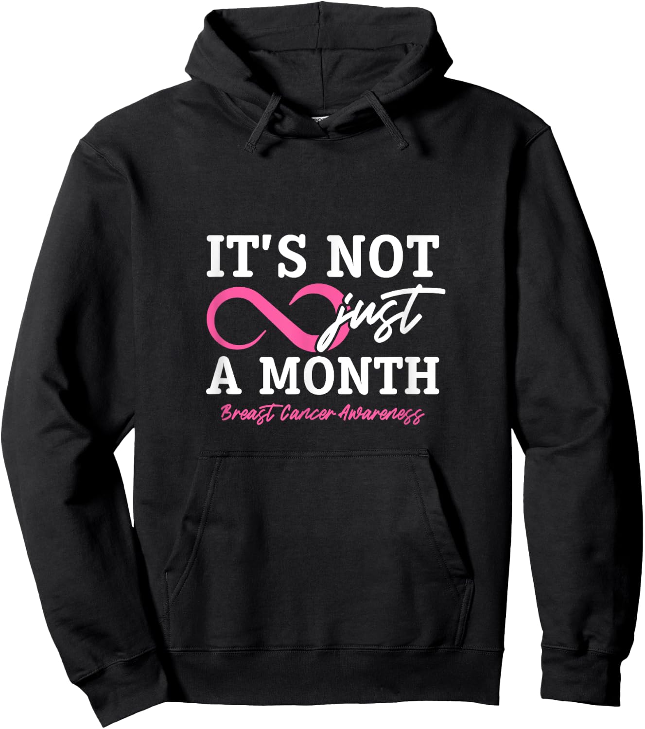It's Not Just A Month Breast Cancer Awareness Hoodie - Hoodie | Black