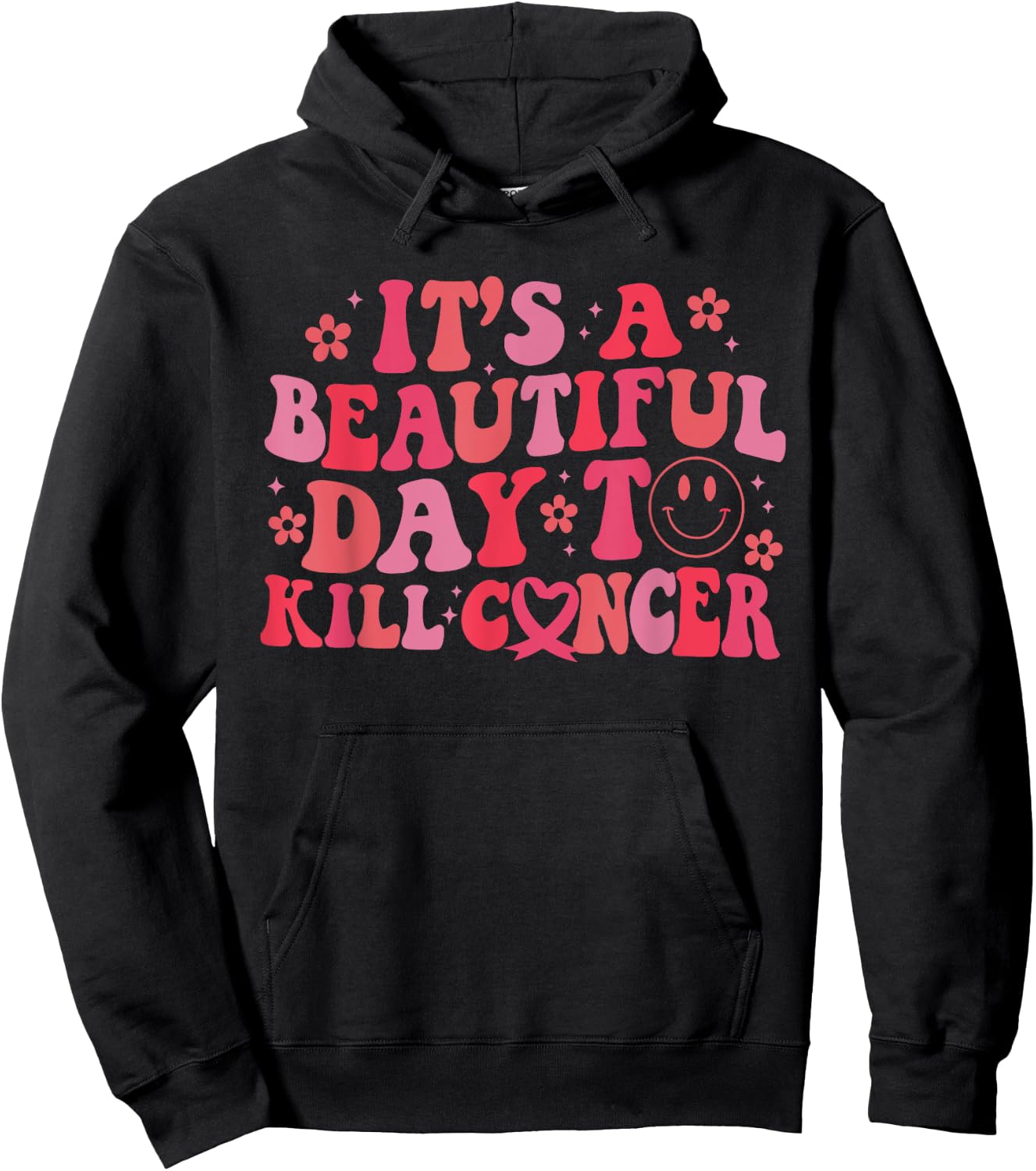 It's A Beautiful Day To Kill Cancer Breast Cancer Awareness Hoodie - Hoodie | Black