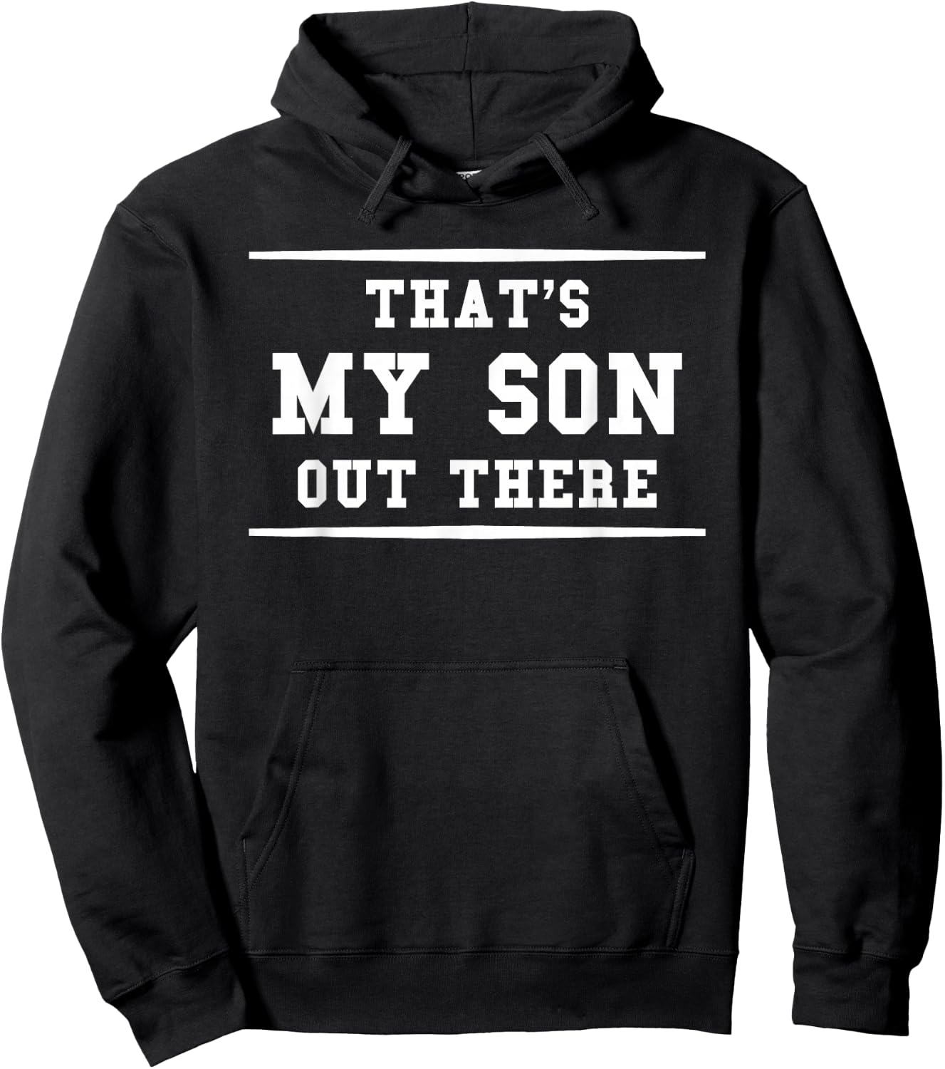 That's My Son Out There Sports Mom Dad Fan Hoodie - Hoodie | Black