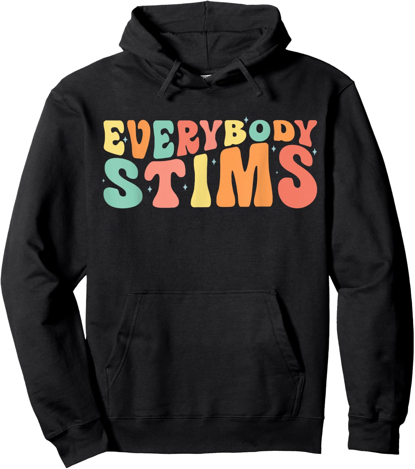 Everybody Stims Neurodiversity Acceptance SPED Teacher Women Hoodie - Hoodie | Black