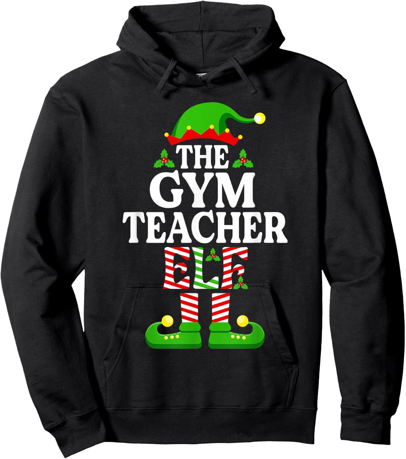 The Gym Teacher Elf Shirt Funny Christmas Family Matching Hoodie - Hoodie | Black