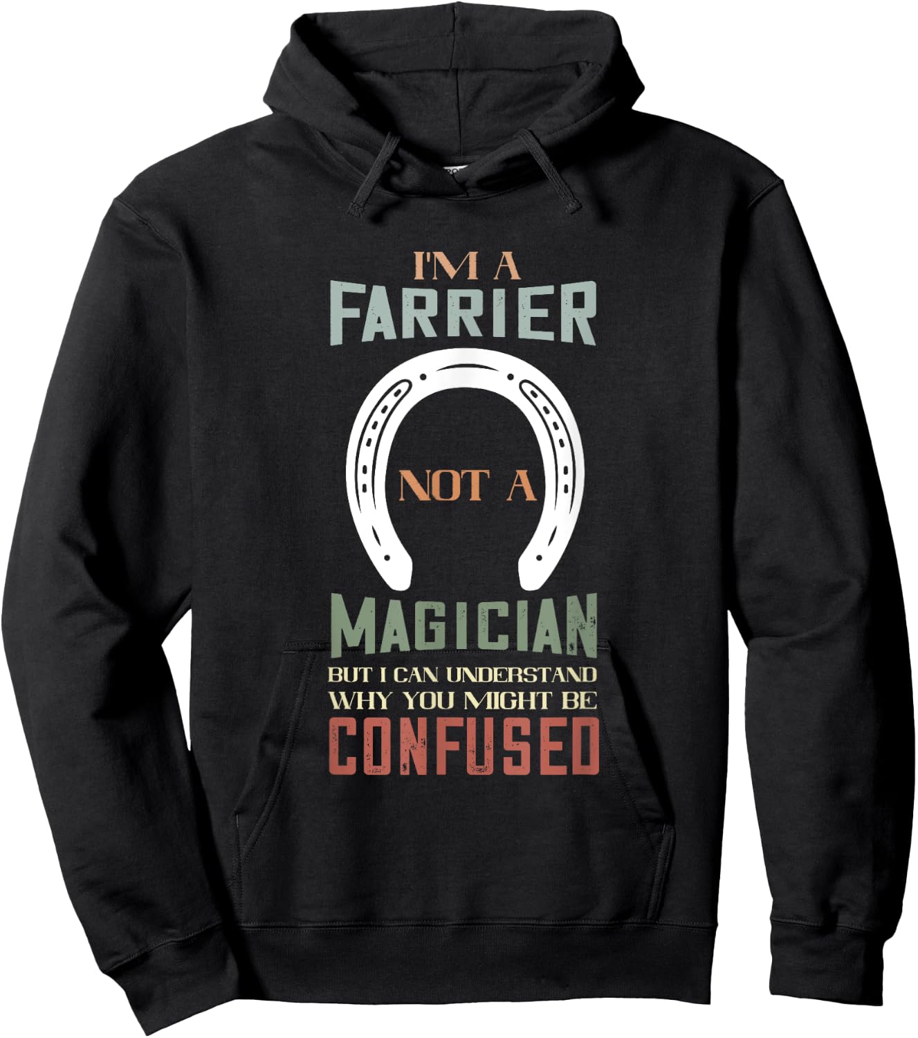 Farrier Not A Magician Horseshoe Hoof Trimming Equine Hoodie - Hoodie | Black