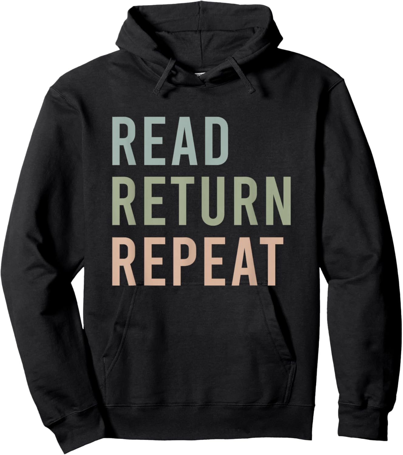 Read Return Repeat Reading Librarian Bookworm Book Lover Hoodie - Hoodie | Black