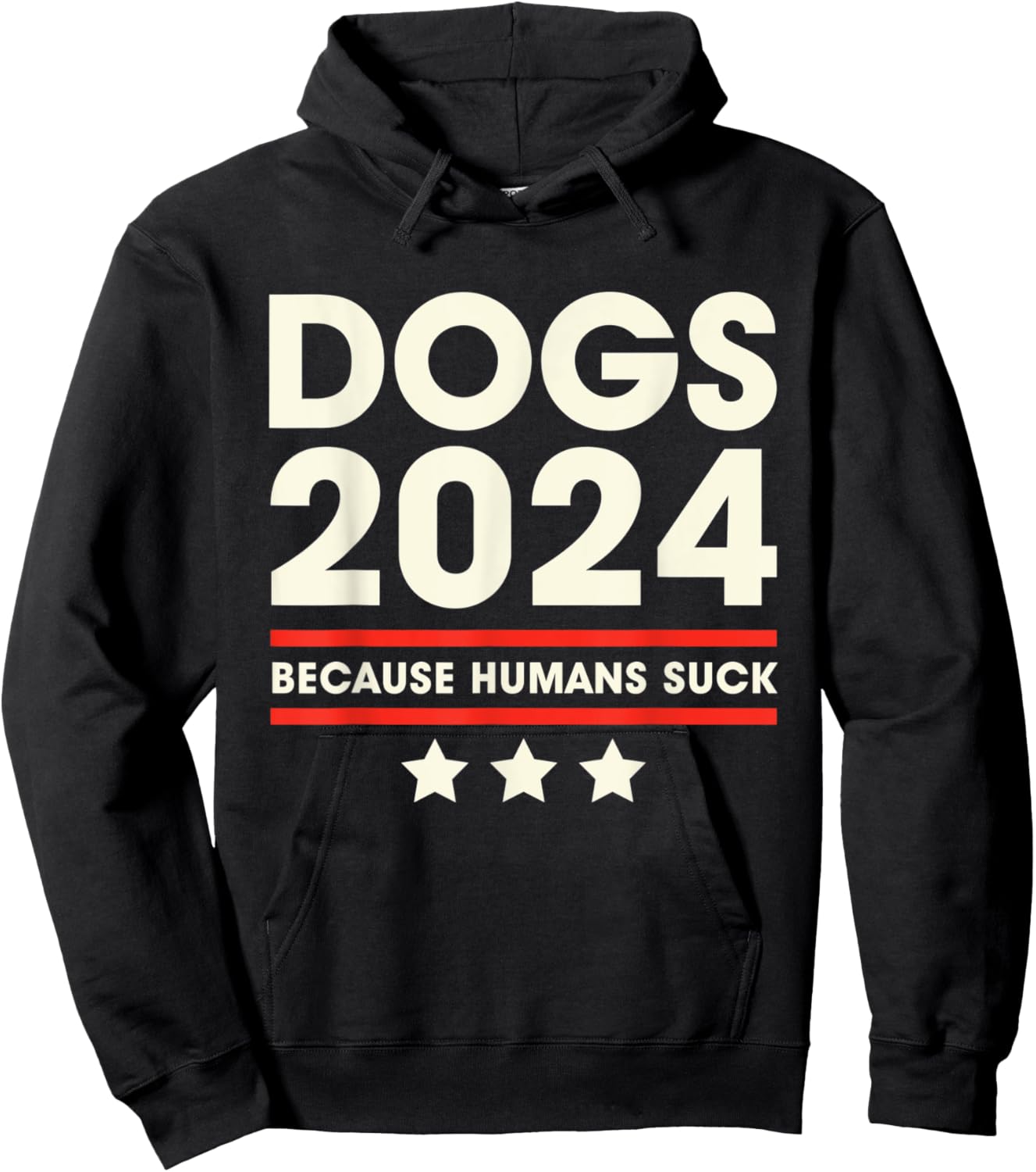 Dogs 2024 Humans Suck 2024 Election Liberal Conservative Hoodie - Hoodie | Black
