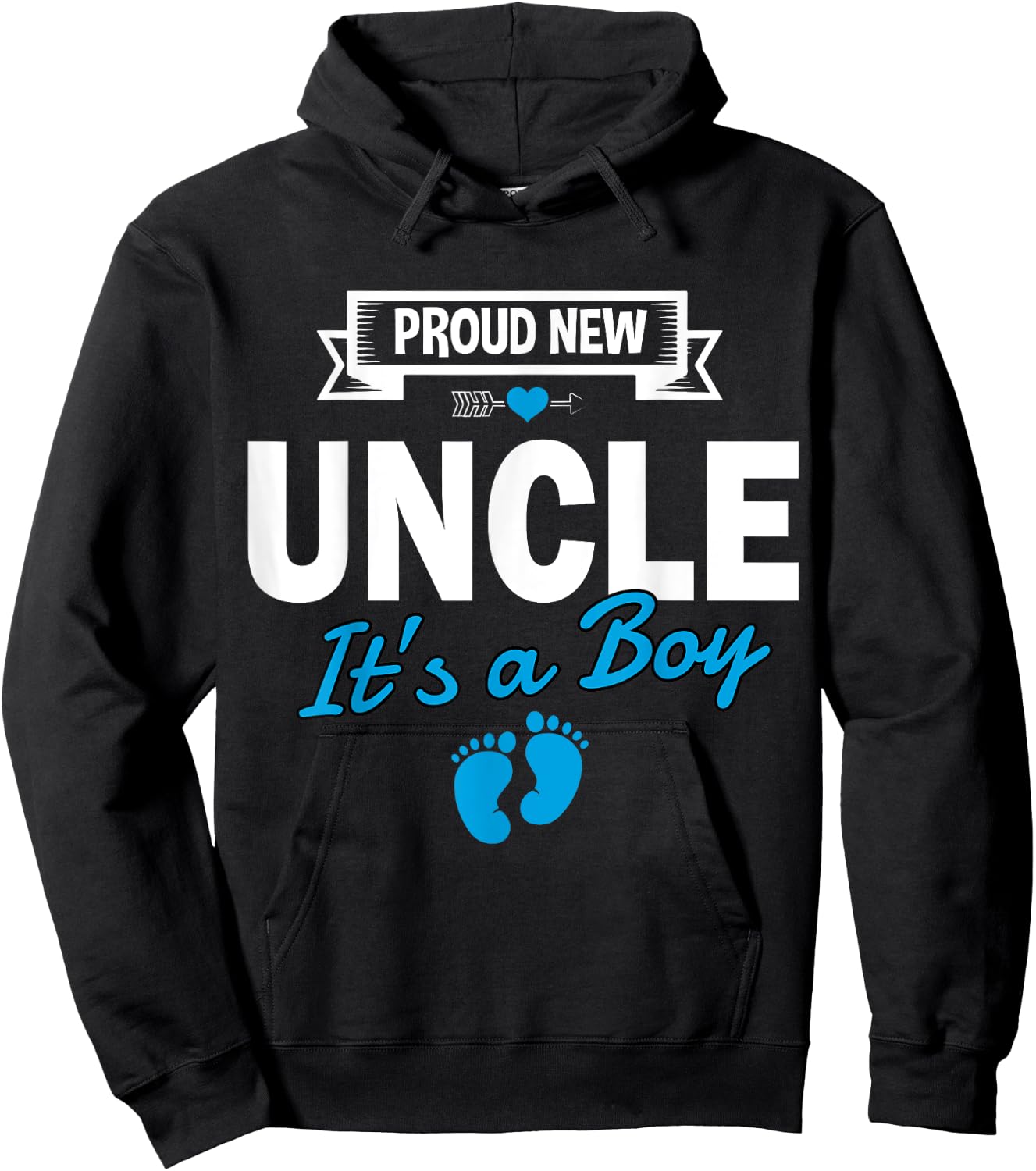 Proud New Uncle It's A Boy Gender Reveal Matching Family Hoodie - Hoodie | Black