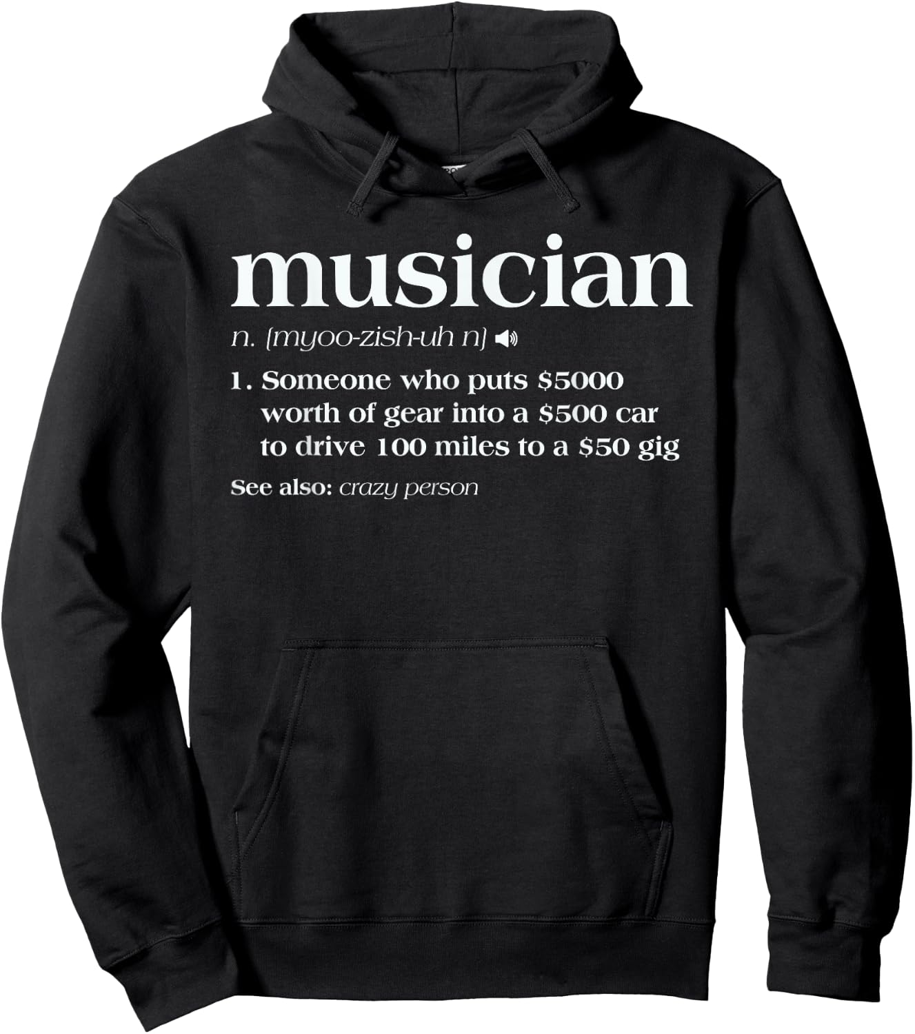 Musician Someone Who Puts 5000 Worth Of Gear Hoodie - Hoodie | Black