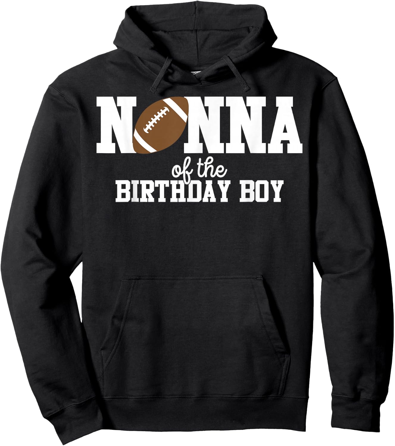 Nonna of the Birthday Boy Football Lover First Birthday Hoodie - Hoodie | Black