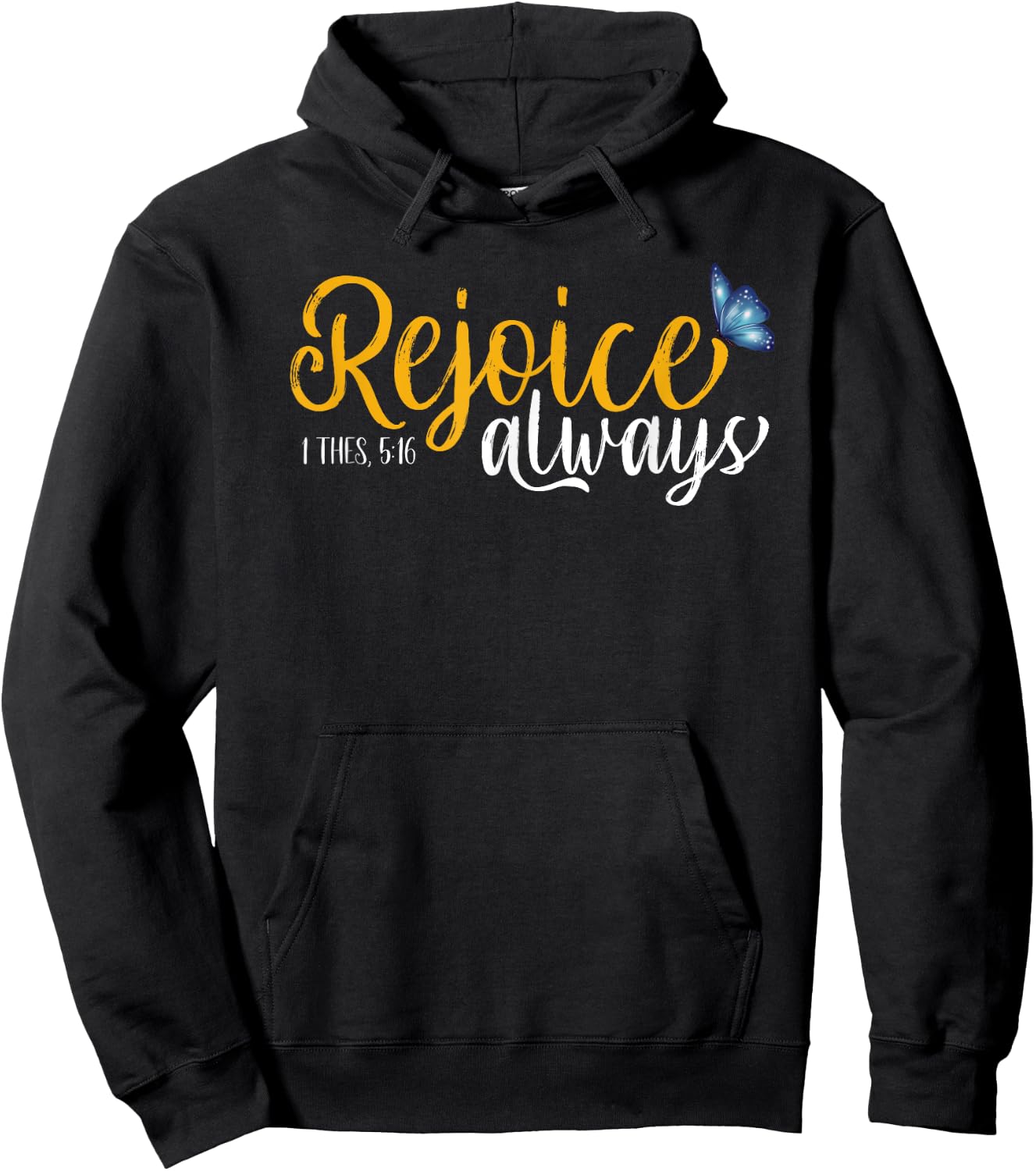 1 Thes. 5:16 - Rejoice Always Butterflies Hoodie - Hoodie | Black
