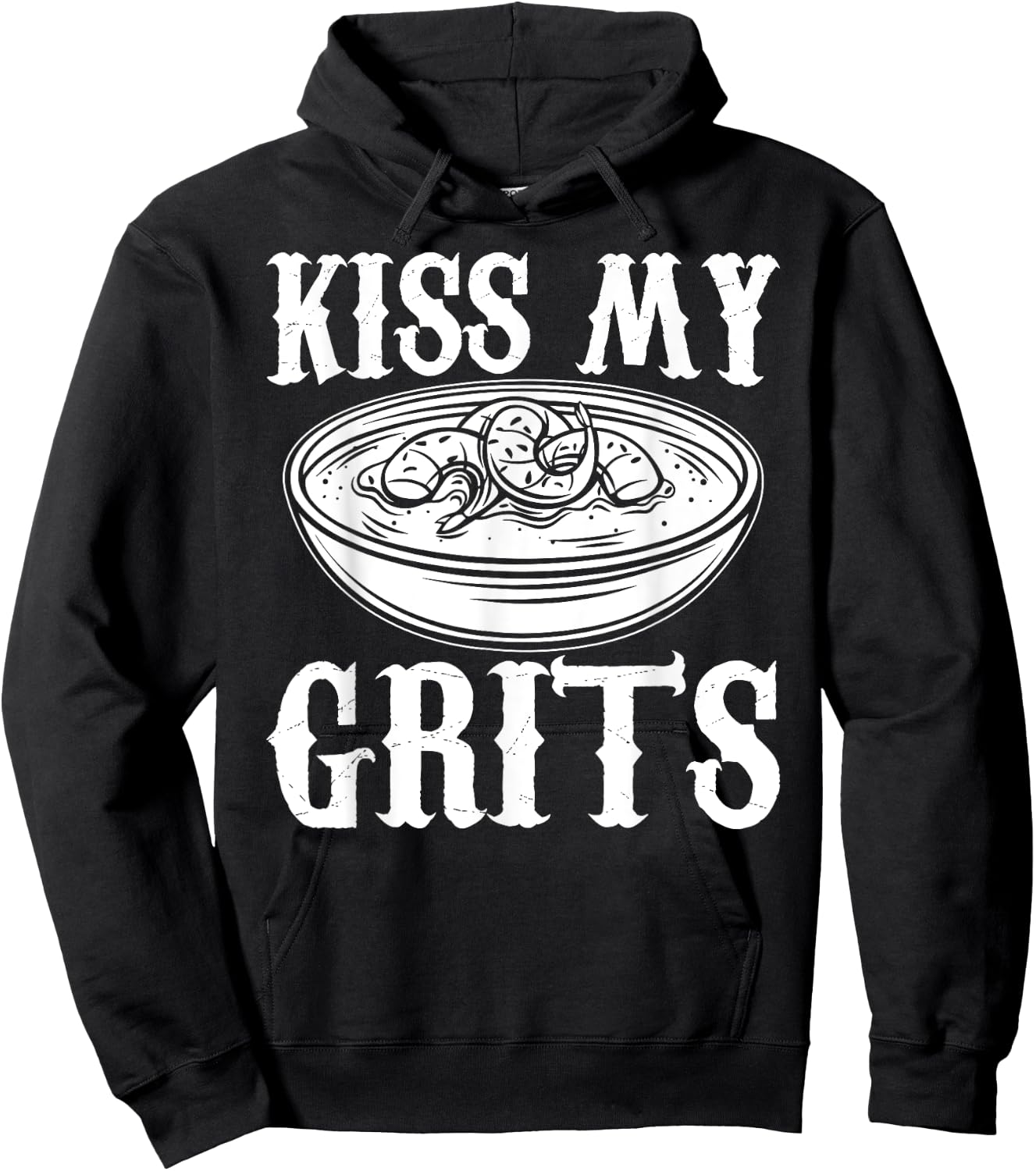 Kiss My Grits Funny Southern Country Food Hoodie - Hoodie | Black