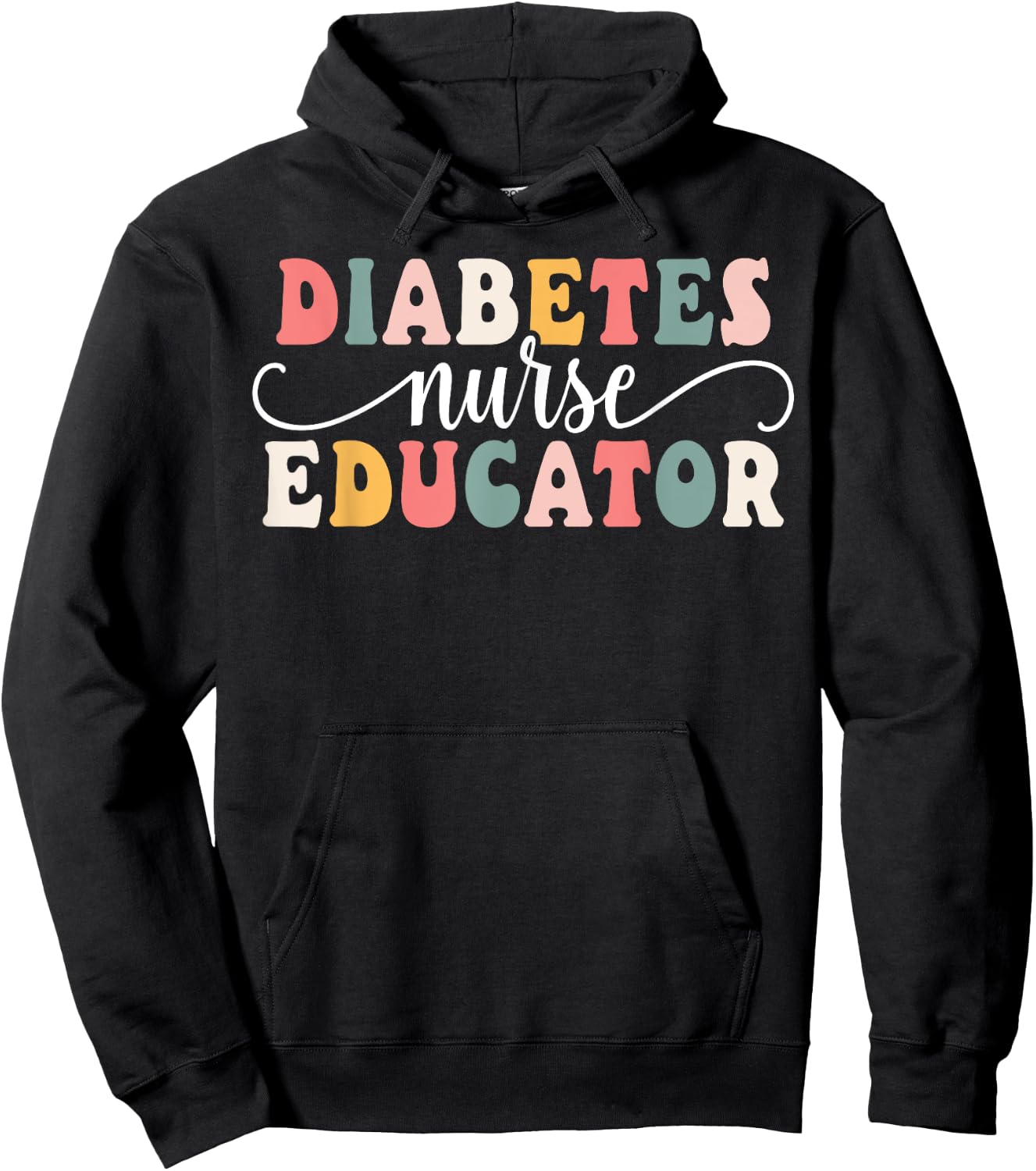 Diabetes Nurse Educator Appreciation Hoodie - Hoodie | Black