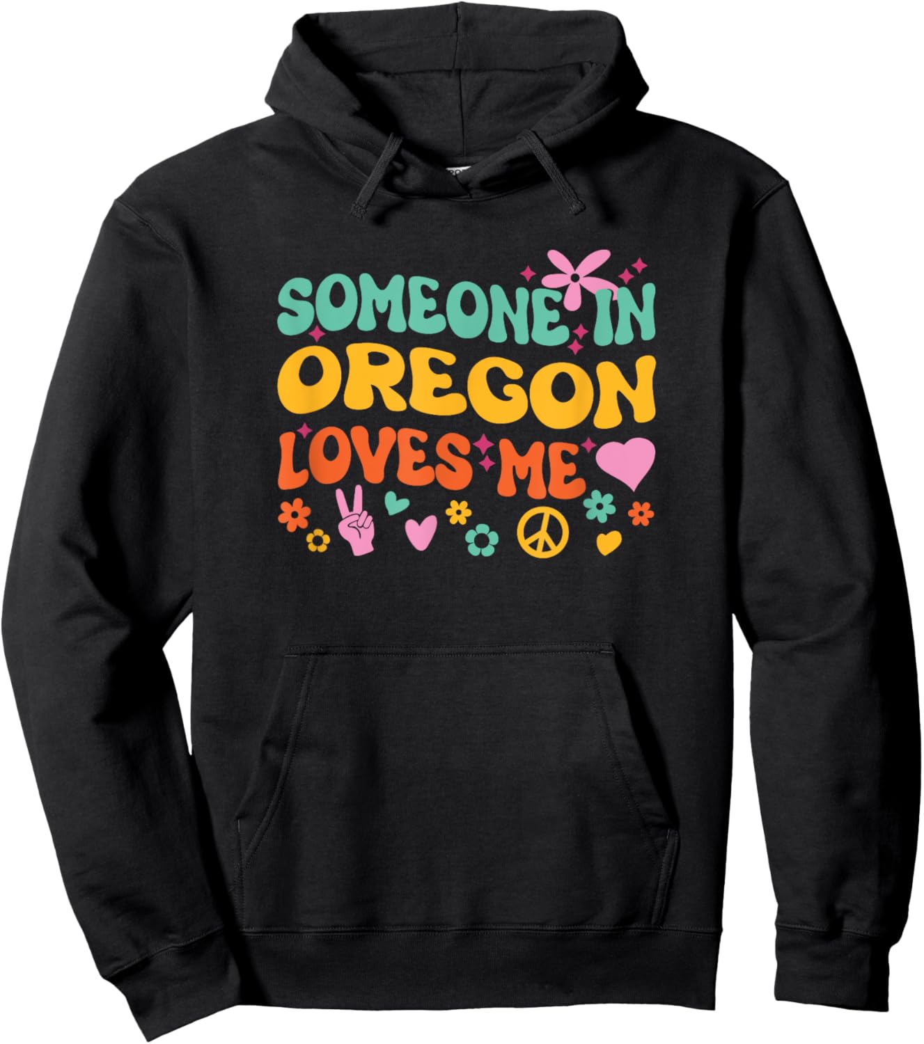 Someone In Oregon Loves Me Hoodie - Hoodie | Black