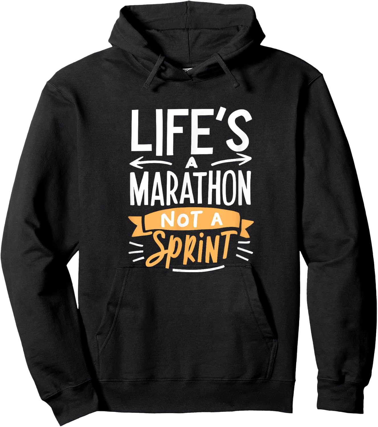 Life's a Marathon Not a Sprint Funny Workout Runner Sport Hoodie - Hoodie | Black