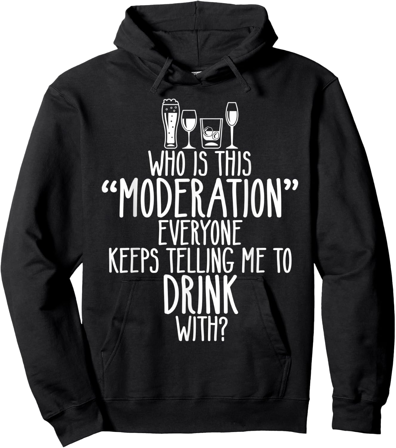Who Is This Moderation Funny Drinking Alcohol Booze Quote Hoodie - Hoodie | Black