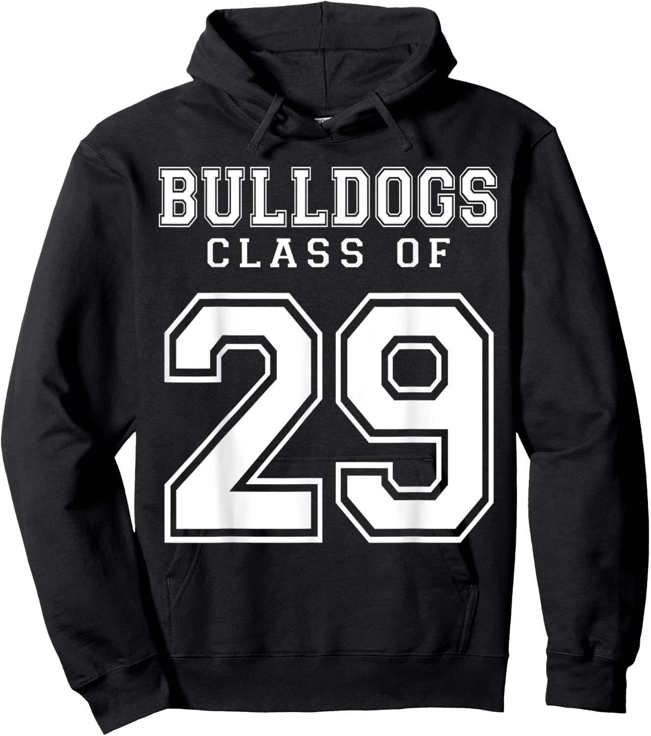 Class Of 2029 Bulldogs Custom Graduation Senior Personalized Hoodie - Hoodie | Black