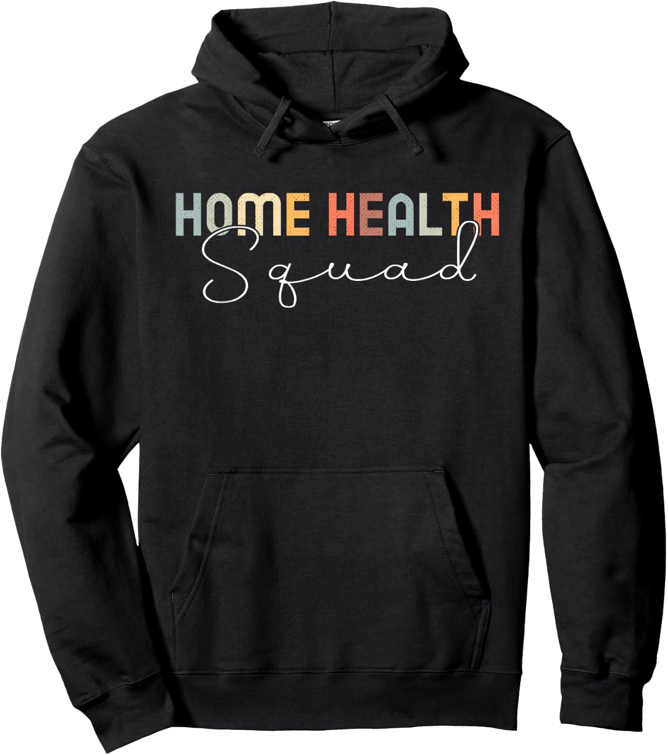 Home Health Nurse Squad Hoodie - Hoodie | Black