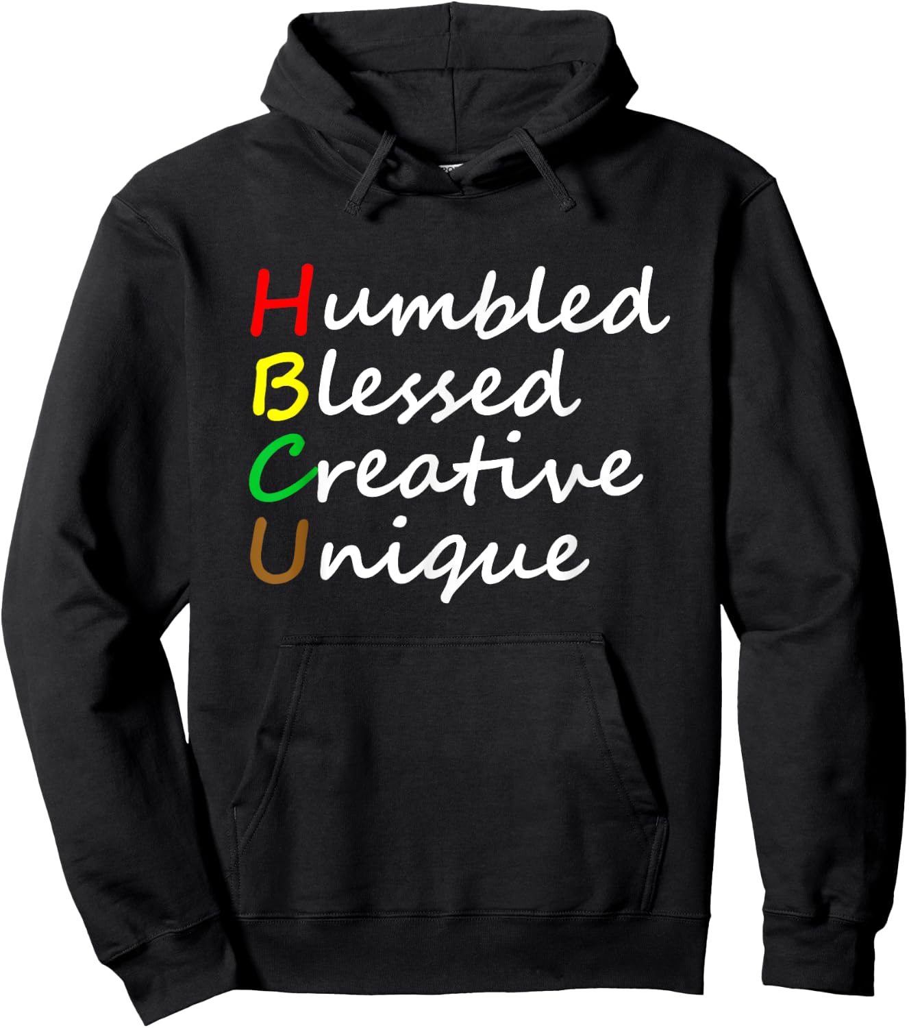 HBCU African Humbled Blessed Creative Unique History Month Hoodie - Hoodie | Black