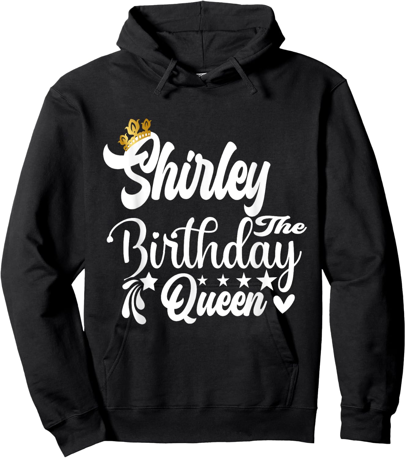 Shirley The Birthday Queen Happy Birthday Shirt Hoodie - Hoodie | Black