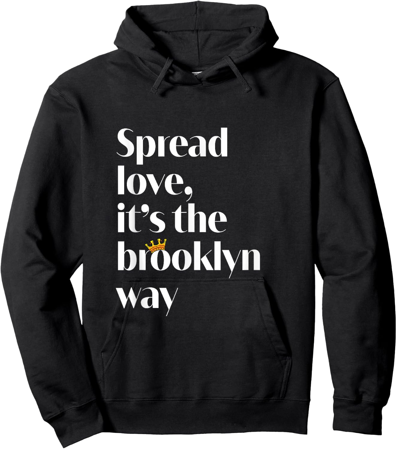 Spread love. It's the Brooklyn Way NYC Brooklyn Lovers Fun Hoodie - Hoodie | Black