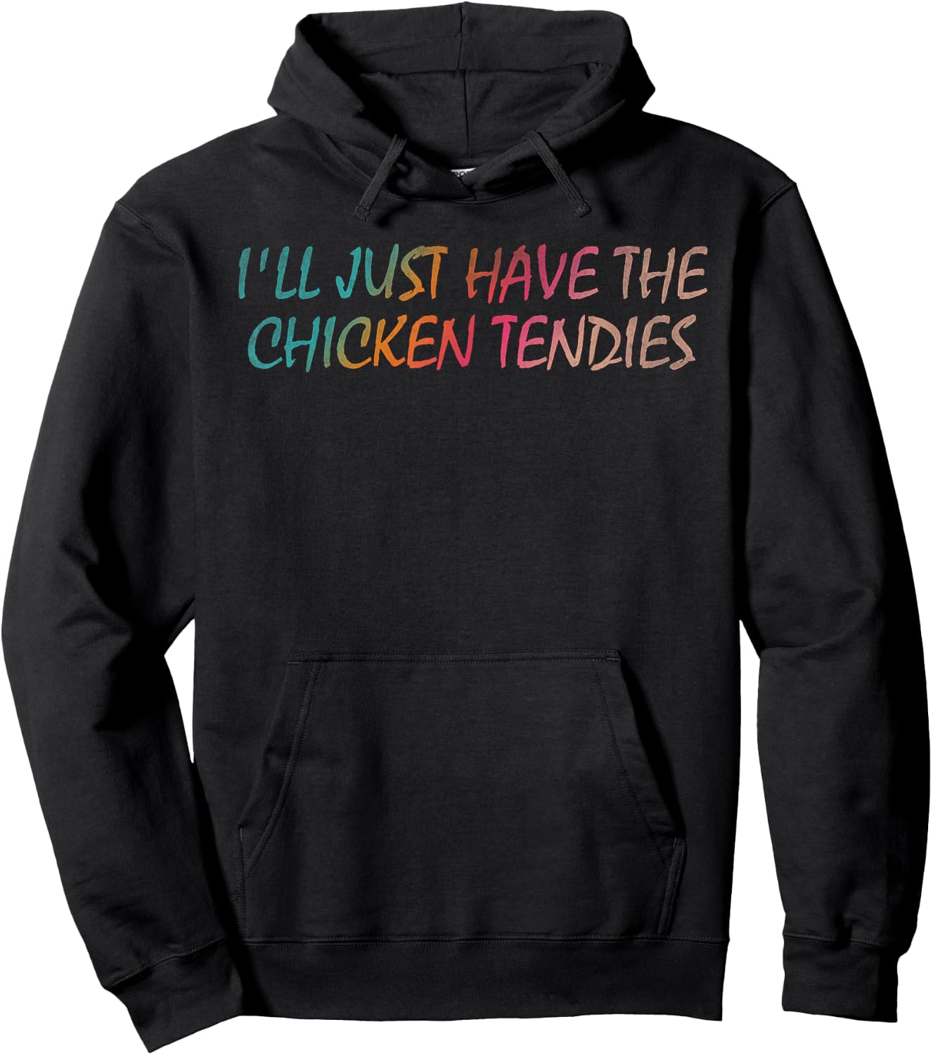 I'll just have the chicken tendies Hoodie - Hoodie | Black