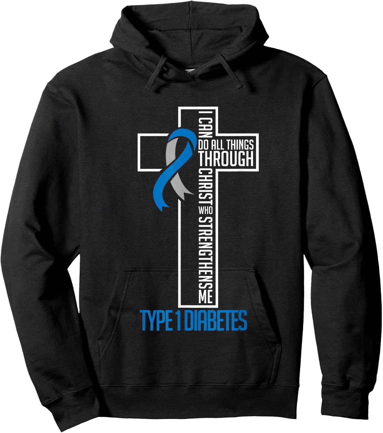 Diabetes I Can Do All Things Through Christ Support Month Hoodie - Hoodie | Black