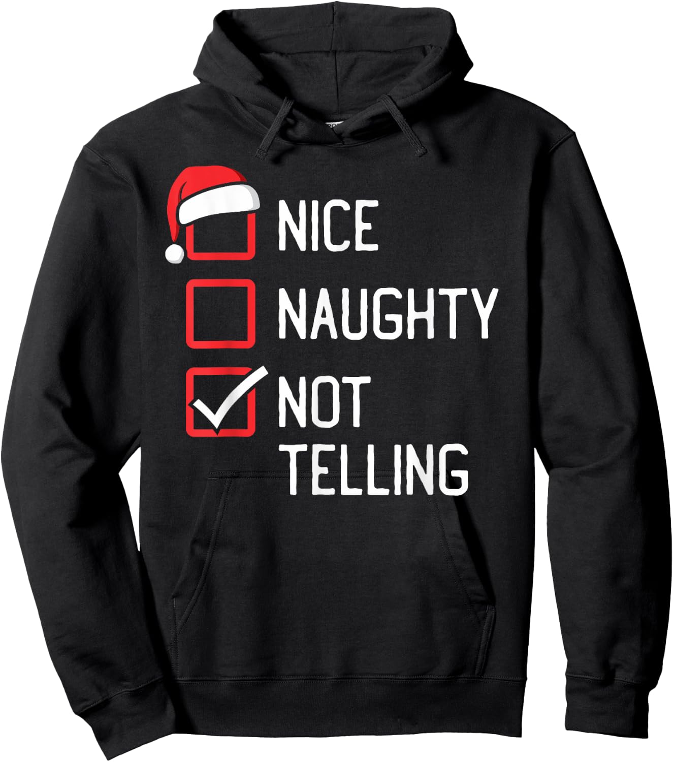 Nice Naughty List Not Telling Christmas Hoodie - Hoodie | Black