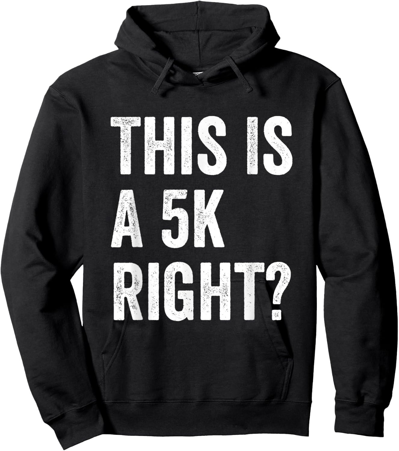 This Is A 5K Right Runner Race Marathoner Funny Marathon Hoodie - Hoodie | Black