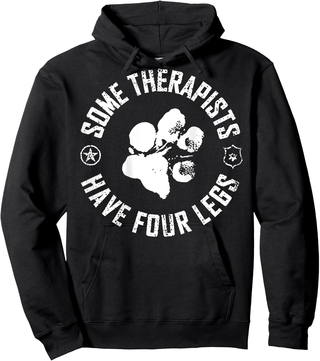 Some Therapists Have Four Legs (on back) Hoodie - Hoodie | Black