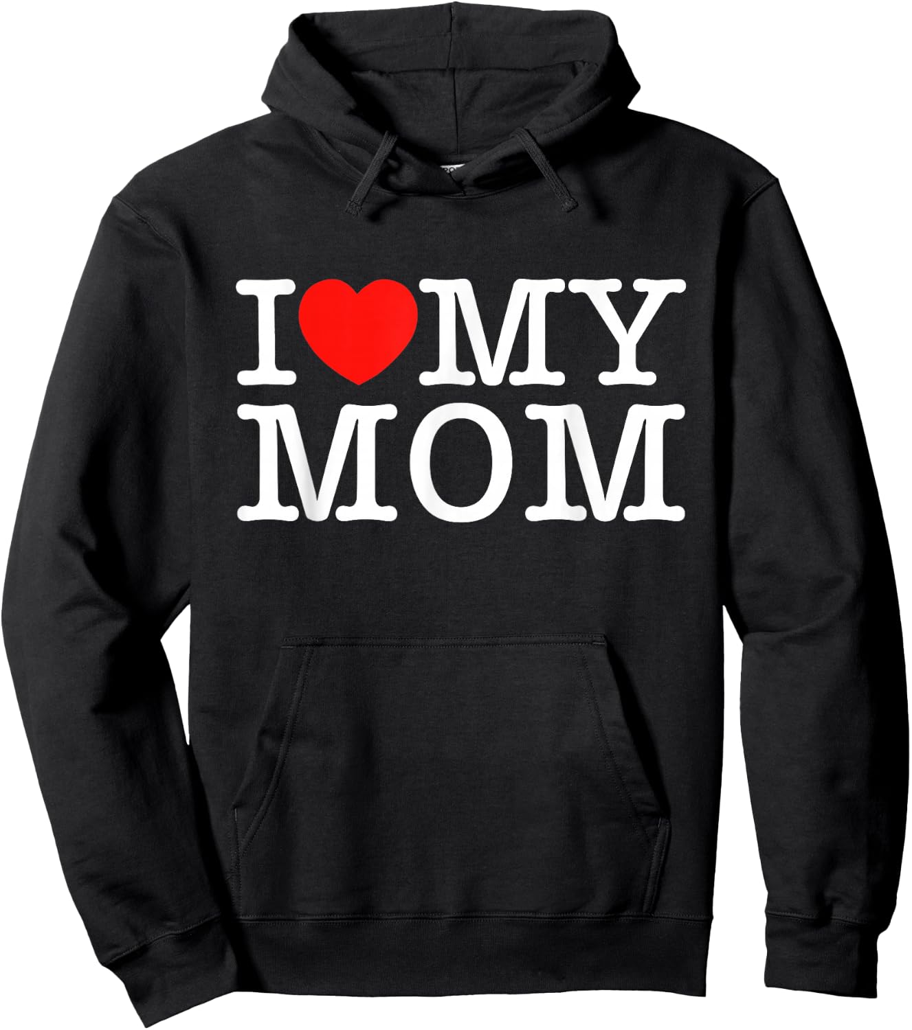 I Love My Mom Hoodie - Hoodie | Black