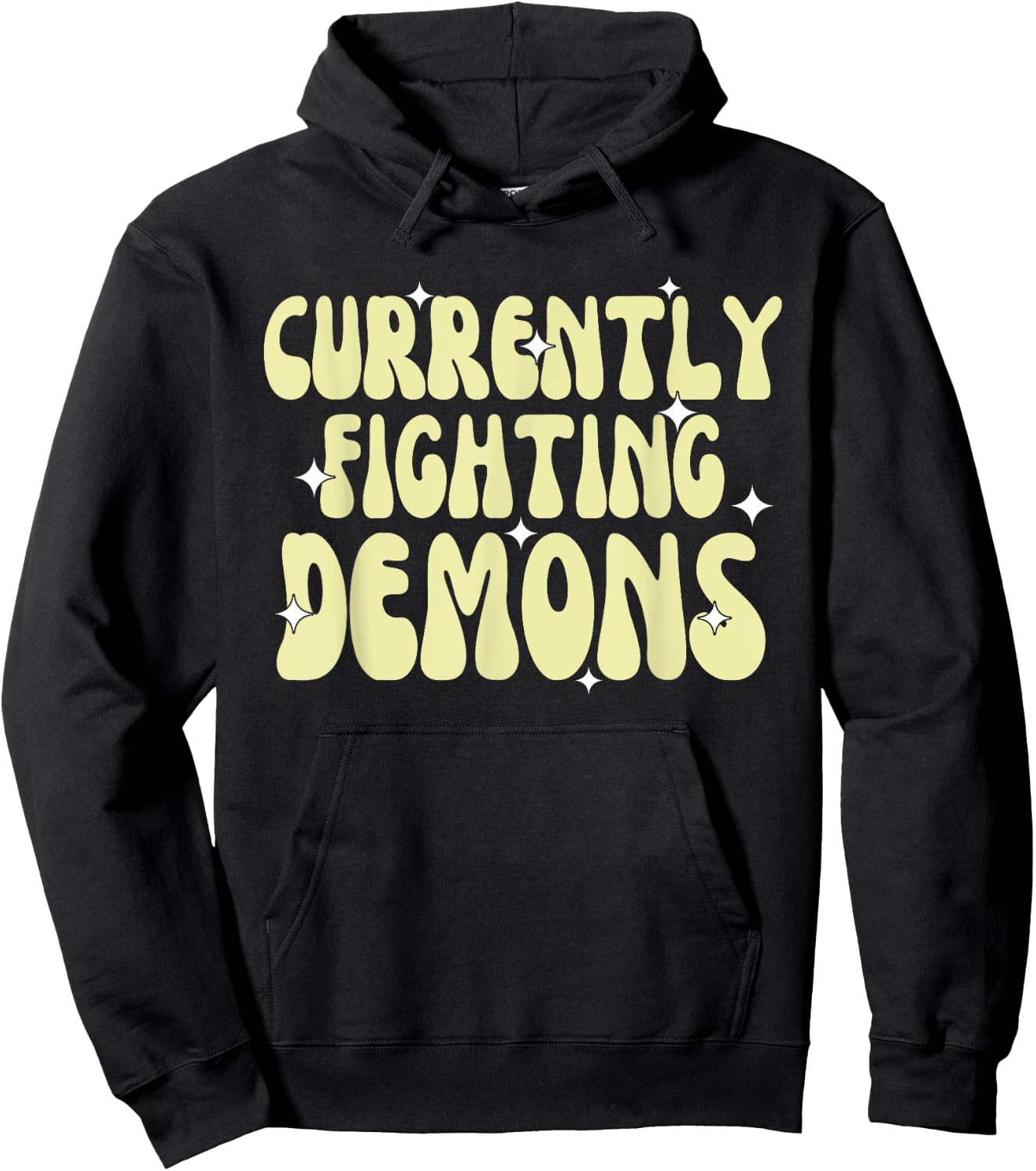 Funny Currently Fighting Demons Hoodie - Hoodie | Black