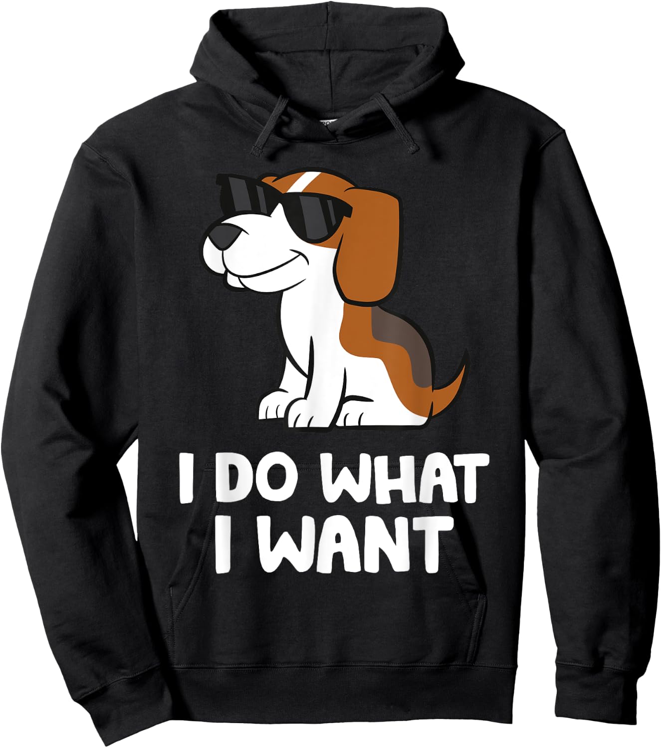Beagle Dog I Do What I Want Funny Beagle Men Women Girls Kids Hoodie - Hoodie | Black