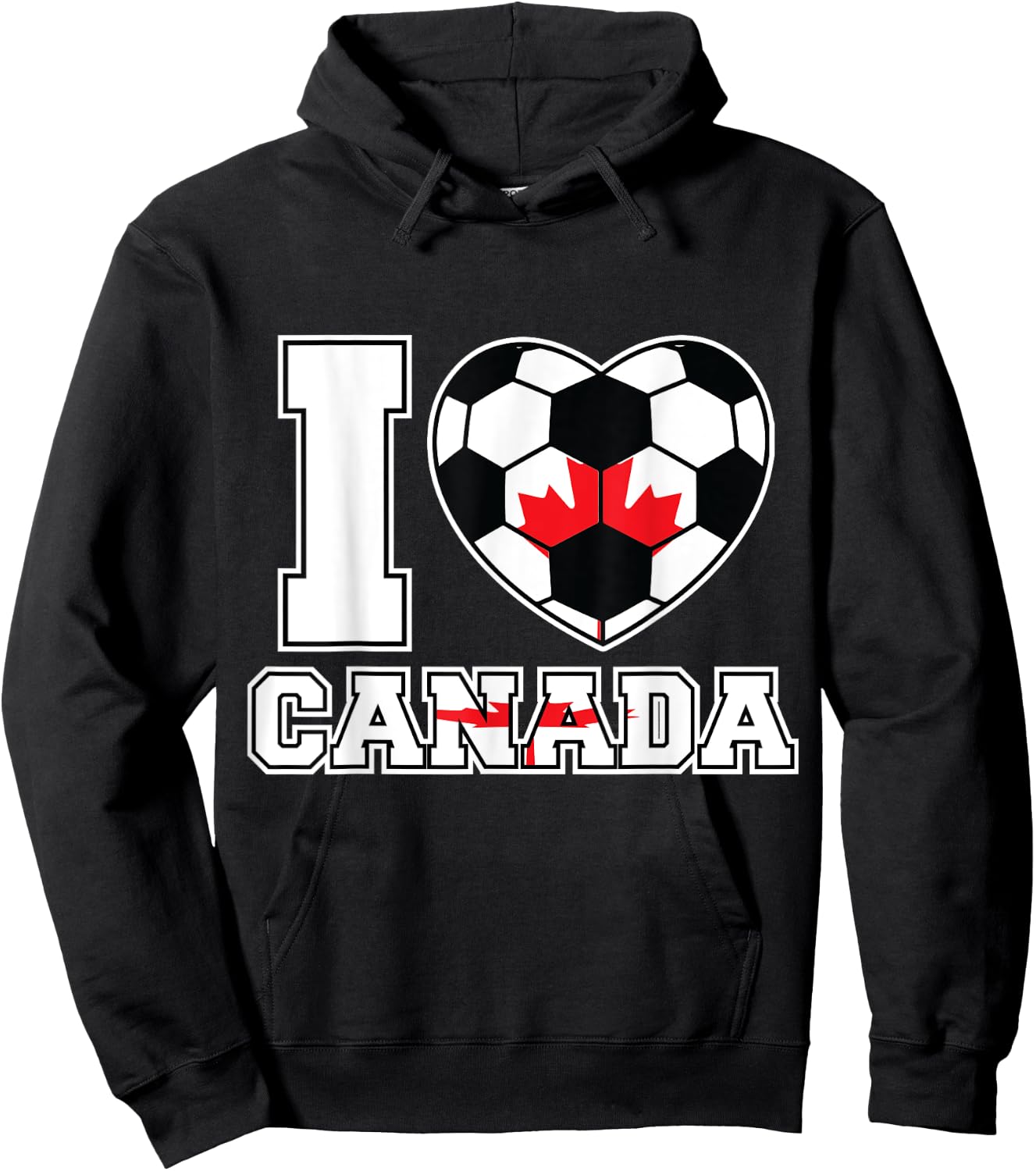 I Love Canada Women Men Kids Canadian Soccer Balls Flag Red Hoodie - Hoodie | Black