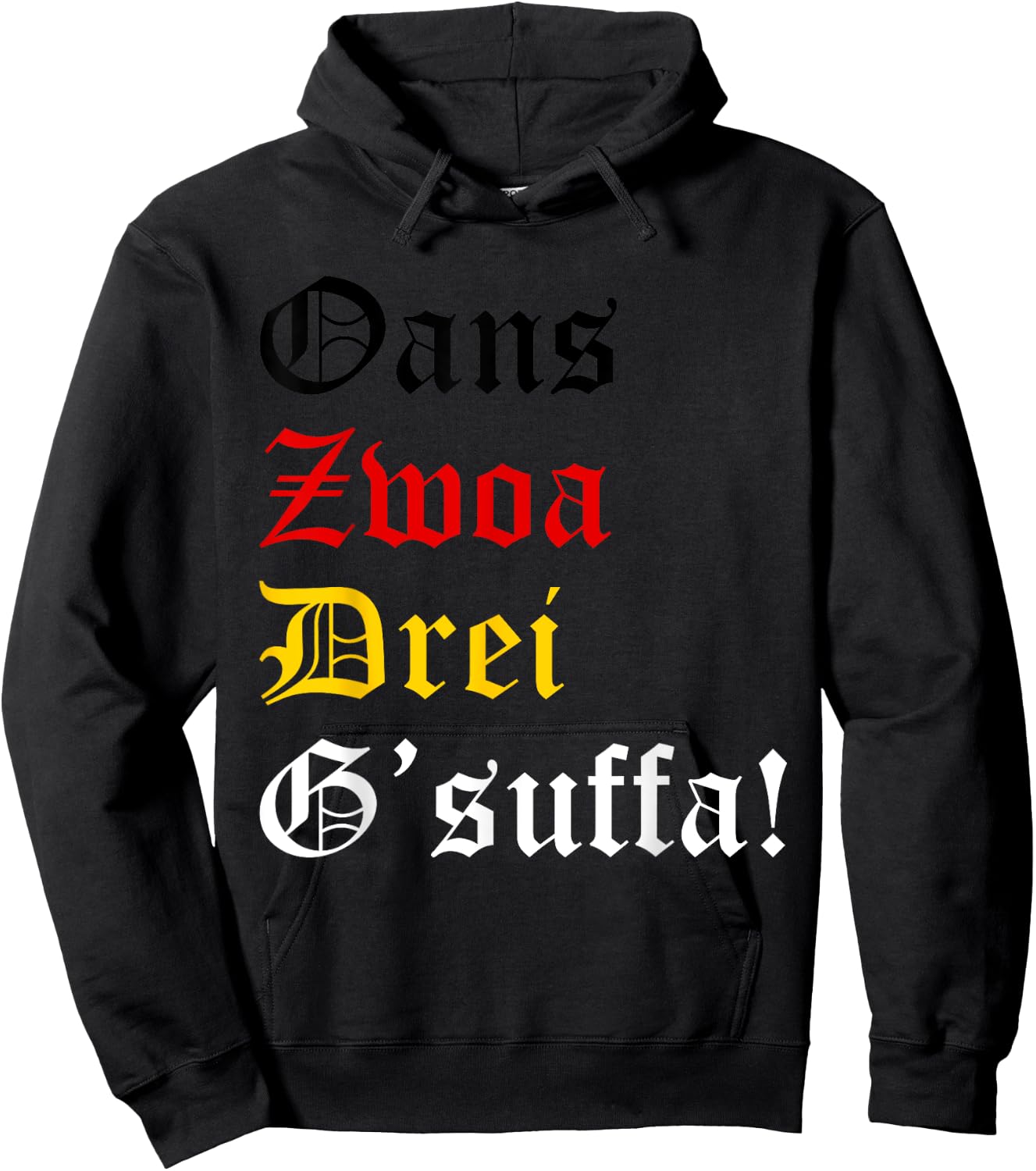 Oans, Zwoa, Drei, G’suffa! Funny Oktoberfest Drinking Chant Hoodie - Hoodie | Black