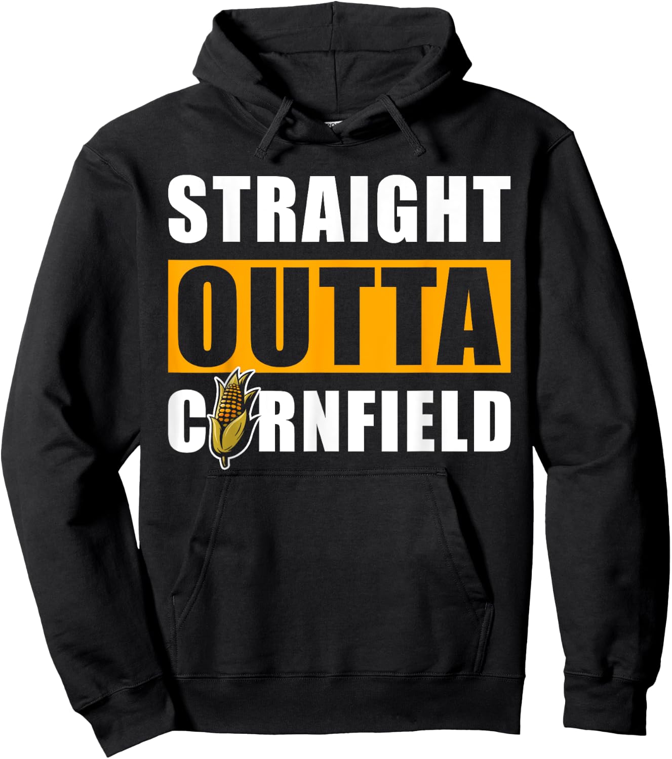Straight outta Cornfield - Funny Cornfield Corn Hoodie - Hoodie | Black