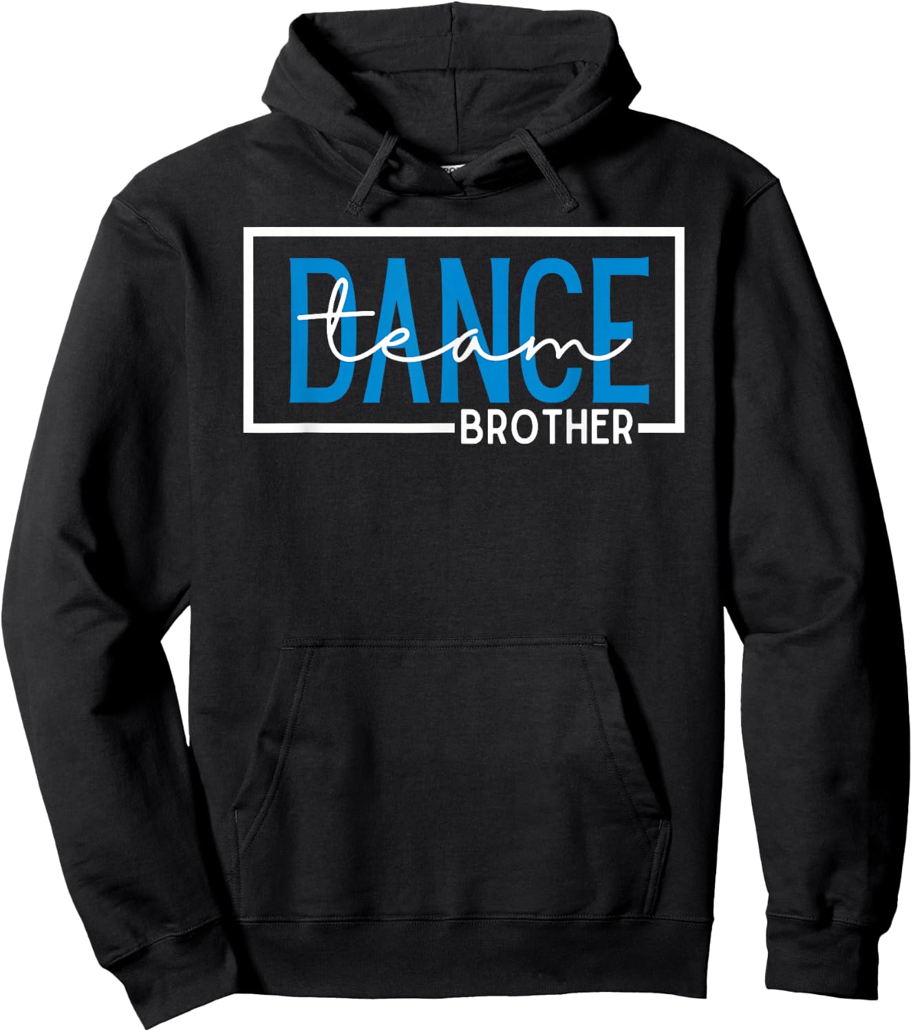 Dance Team Brother Competition Dance Brother Hoodie - Hoodie | Black