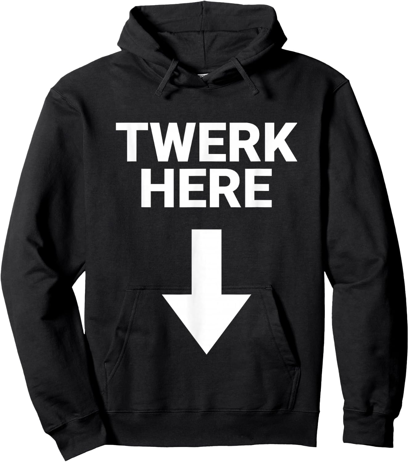 Twerk Here Funny Adults Twerk Here Adults Humor Joke Hoodie - Hoodie | Black